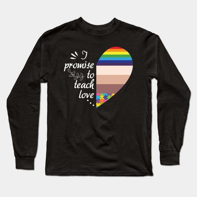 i promise to teach love Long Sleeve T-Shirt by bisho2412